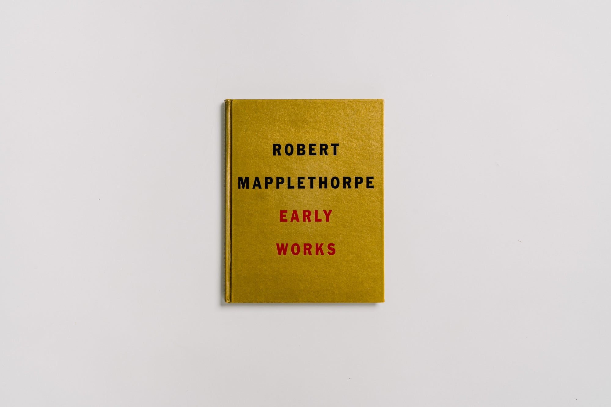 Robert Mapplethorpe: Early Works 1970-1974